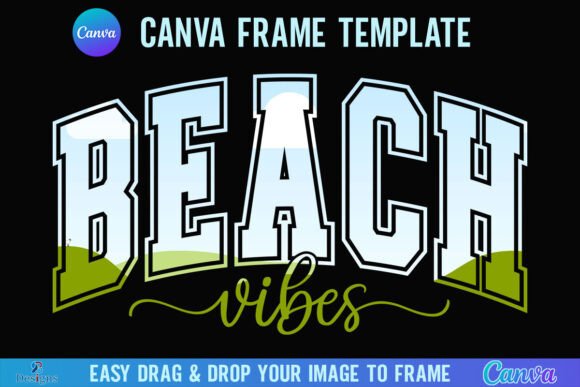 Beach Vibes Canva Frame: Instant Summer Vacation Style