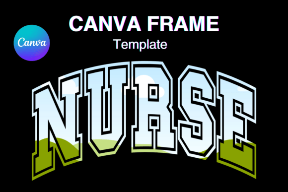 Nurse Canva Frame Varsity Sport: A Digital Design Asset