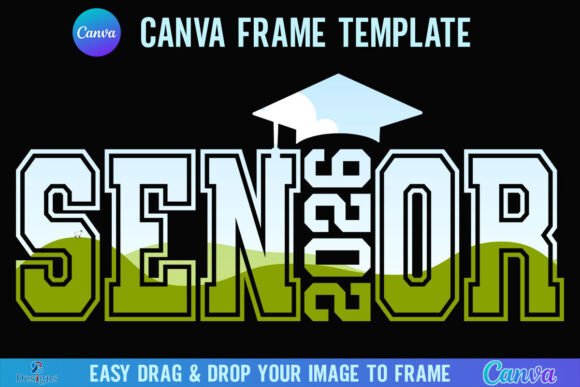 Senior 2026 Canva Frame Template Varsity: A Designer's Guide