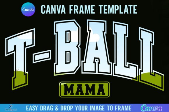 T Ball Mama Varsity Canva Template Frame: A Design Asset for Team Spirit