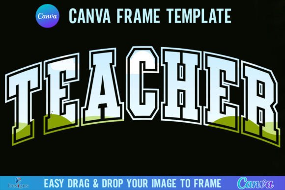 Teacher Varsity Canva Template Frame: A Guide