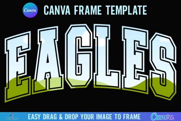 Unleash Your Team Spirit with the Eagles Canva Frame Varsity Sport Mascot